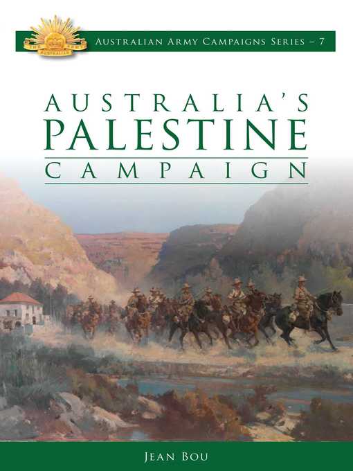 Title details for Australia's Palestine Campaign 1916-1918 by Jean Bou - Wait list